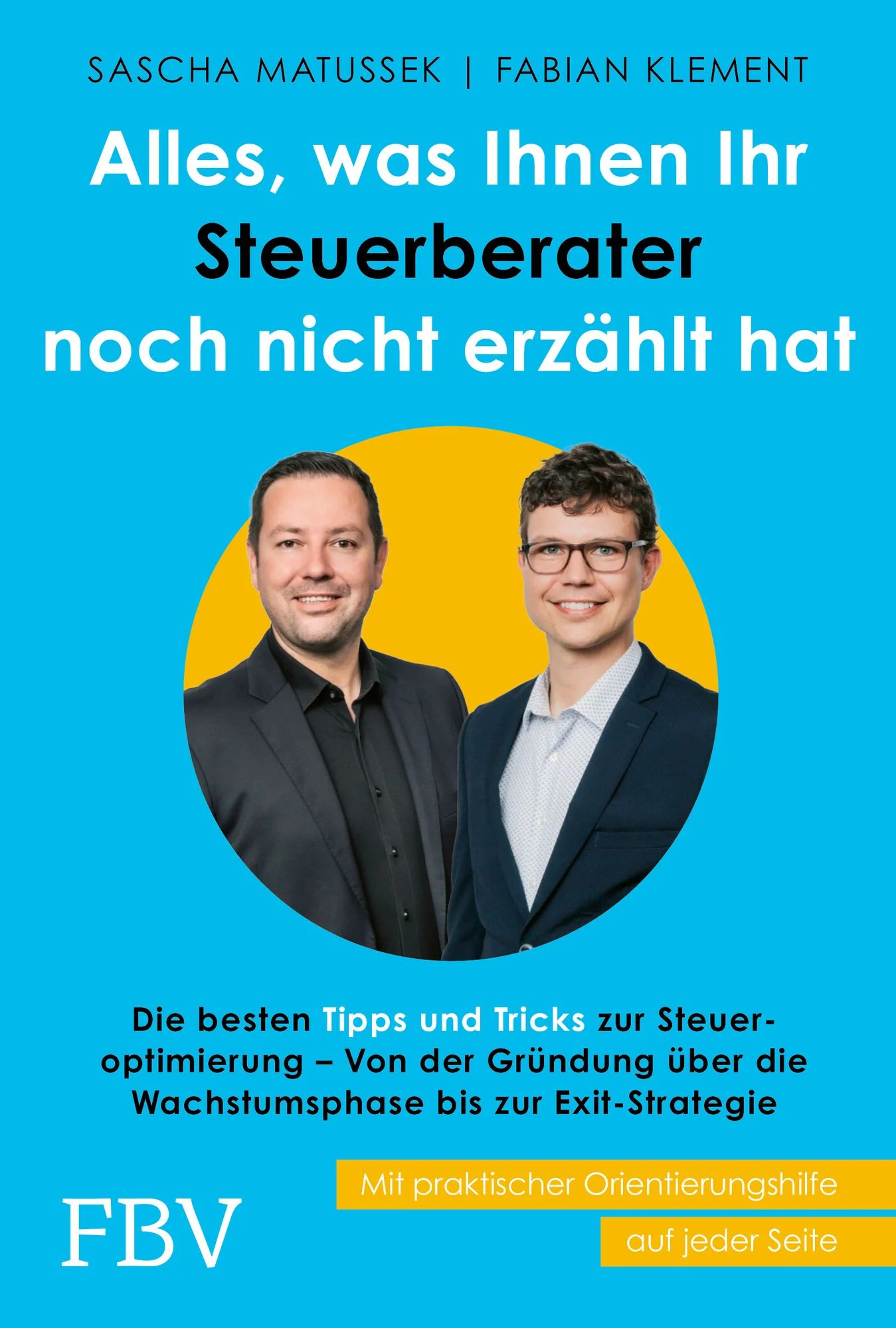 Buchcover: Alles, was Ihnen Ihr Steuerberater noch nicht erzählt hat